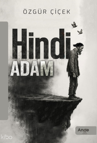 Hindi Adam | Özgür Çiçek | Ange Yayınları