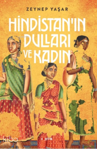 Hindistan’ın Dulları ve Kadın