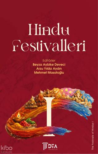 Hindu Festivalleri I;The Festivals of Hindus I | Kolektif | DTA Yayınc