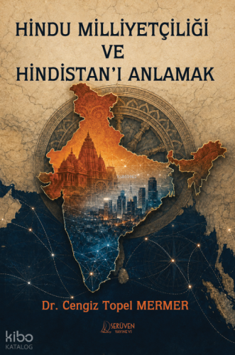 Hindu Milliyetçiliği ve Hindistan'ı Anlamak