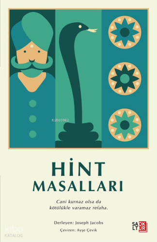 Hint Masalları;Cani Kurnaz Olsa da Kötülükle Varamaz Refaha