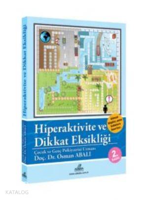 Hiperaktivite ve Dikkat Eksikliği | Osman Abalı | Adeda Yayıncılık