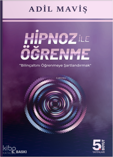 Hipnoz ile Öğrenme | Adil Maviş | 5. Boyut Yayınları