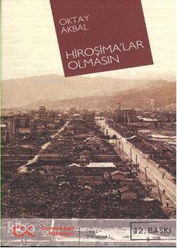 Hiroşimalar Olmasın