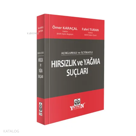 Hırsızlık ve Yağma Suçları (Ciltli)