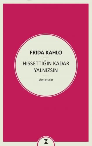 Hissettiğin Kadar Yalnızsın