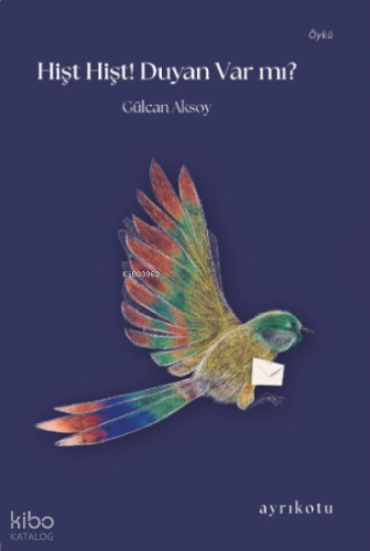 Hişt Hişt! Duyan Var mı?