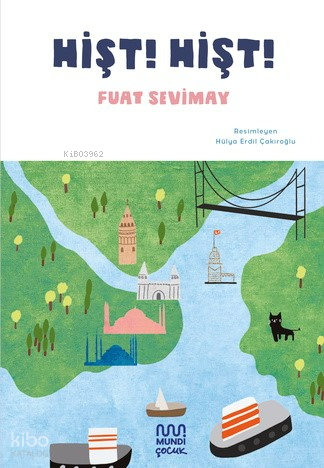 Hişt Hişt | Fuat Sevimay | Mundi