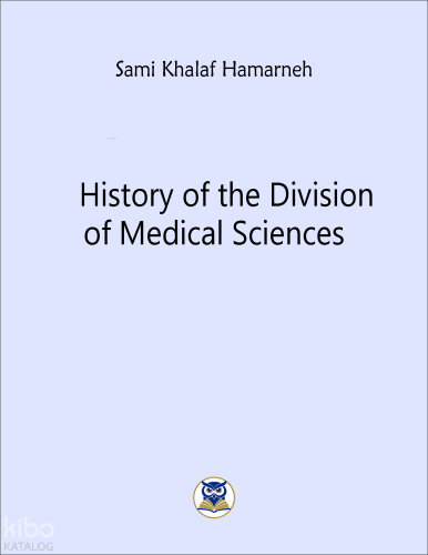 History of the Division  of Medical Sciences