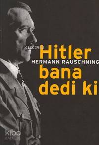 Hitler Bana Dedi Ki