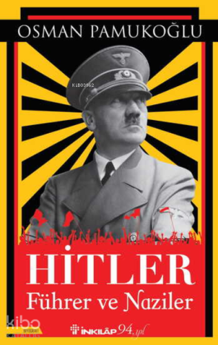 Hitler – Führer ve Naziler
