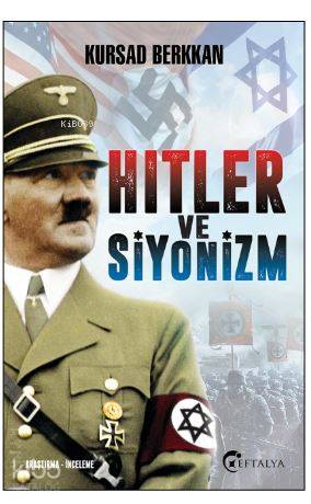 Hitler ve Siyonizm | Kursad Berkkan | Yediveren Yayınları