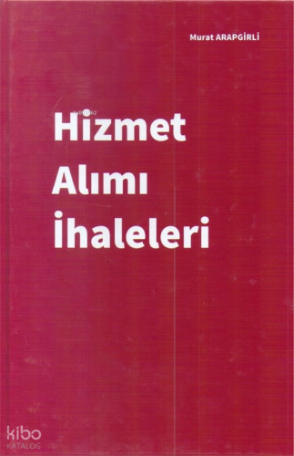 Hizmet Alımı İhaleleri