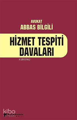 Hizmet Tespiti Davaları | Abbas Bilgili | Karahan Kitabevi