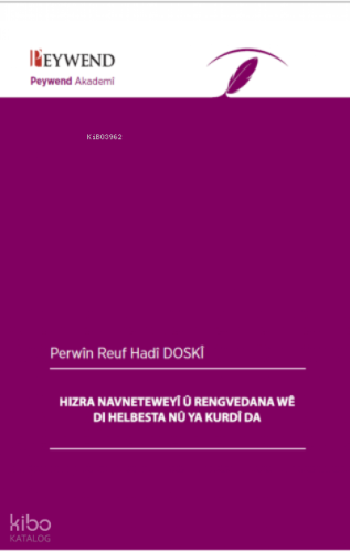 Hızra Neyeweyî Û Rengvedana Wê Di Helbesta Nû Ya Kurdî Da