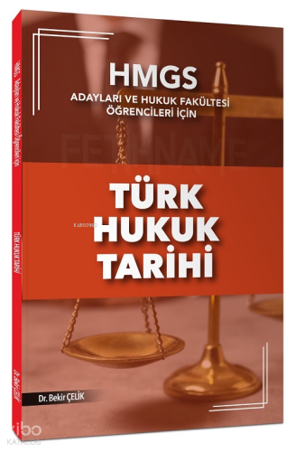 Hmgs Türk Hukuk Tarihi Konu Anlatımı | Bekir Çelik | İndeks Akademi Ya