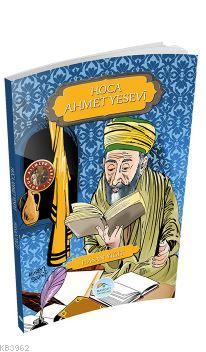 Hoca Ahmet Yesevi - Hasan Yiğit