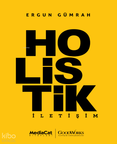 Holistik;İletişim | Ergun Gümrah | Mediacat Kitapları