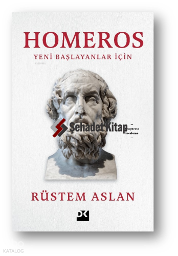 Homeros - Yeni Başlayanlar İçin