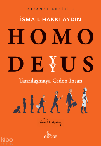 Homo Deyyus;Tanrılaşmaya Giden İnsan