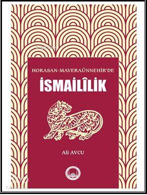 Horasan-Maveraünnehir'de İsmailîlik