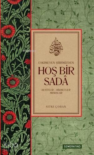 Hoş Bir Sada | Sıtkı Çoban | Semerkand Yayınları
