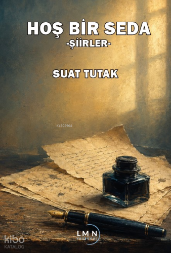 Hoş Bir Seda | Suat Tutak | Liman Yayınevi