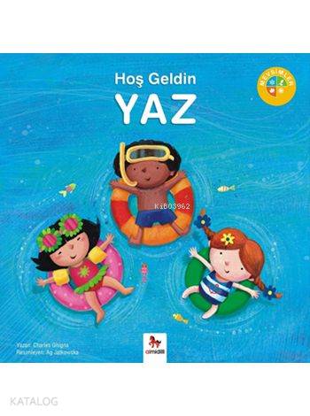 Hoş Geldin Yaz; Mevsimler