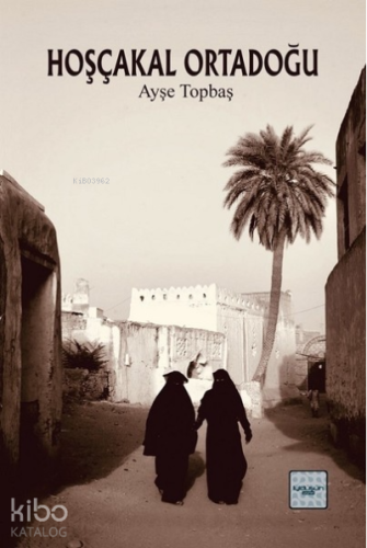 Hoşçakal Ortadoğu