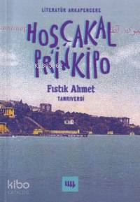 Hoşçakal Prinkipo; Bir Rüyaydı Unut Gitsin | Fıstık Ahmet Tanrıverdi |