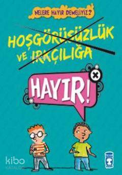Hoşgörüsüzlük ve Irkçılığa Hayır!