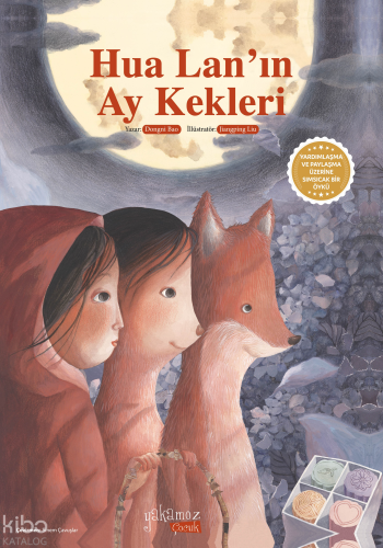 Hua Lan’ın Ay Kekleri (Ciltli) | Dongni Bao | Yakamoz Yayınları