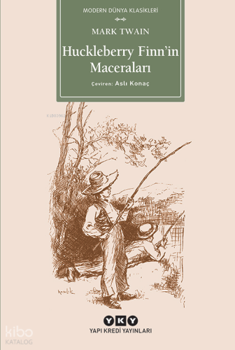 Huckleberry Finn'in Maceraları | Mark Twain | Yapı Kredi Yayınları ( Y