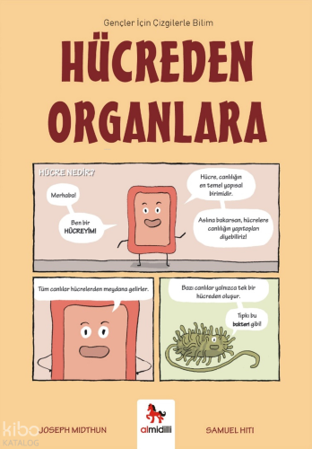 Hücreden Organlara;Gençler İçin Çizgilerle Bilim | Joseph Midthun | Al