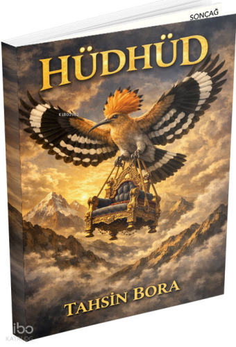 Hüdhüd | Tahsin Bora | Sonçağ Yayınları