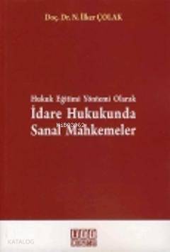 Hukuk Eğitimi Yöntemi Olarak İdare Hukukunda Sanal Mahkemeler | Nusret