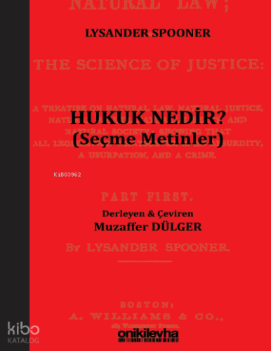 Hukuk Nedir? (Seçme Metinler)
