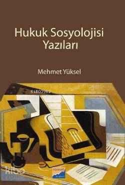 Hukuk Sosyolojisi Yazıları