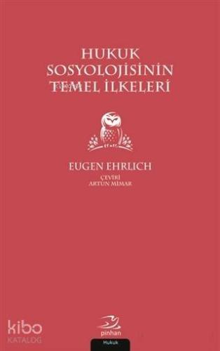 Hukuk Sosyolojisinin Temel İlkeleri