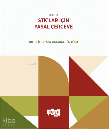 Hukuk - STK’lar için Yasal Çerçeve