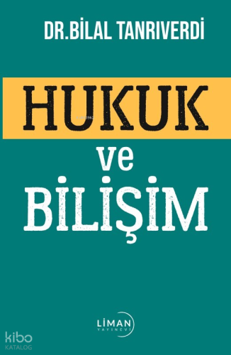 Hukuk ve Bilişim
