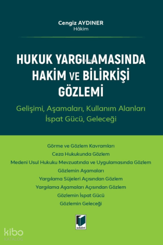 Hukuk Yargılamasında Hakim ve Bilirkişi Gözlemi