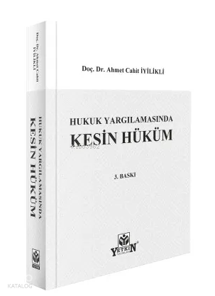 Hukuk Yargılamasında Kesin Hüküm (Ciltli)