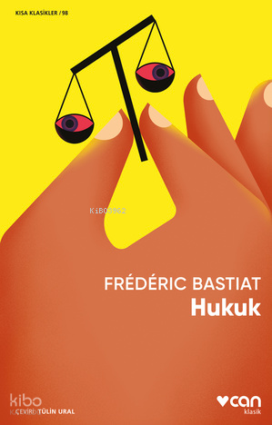 Hukuk | Frederic Bastiat | Can Yayınları