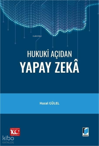 Hukuki Açıdan Yapay Zeka