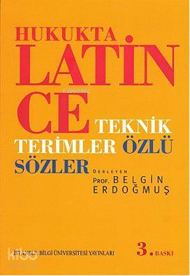 Hukukta Latince; Teknik Terimler - Özlü Sözler