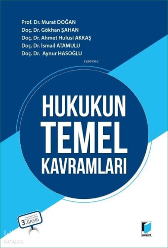Hukukun Temel Kavramları | Murat Doğan | Adalet Yayınevi