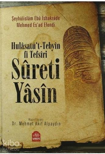 Hulasatüt Tebyin Fi Tefsiri Sureti Yasin | Şeyhülislam Ebu İshakzade M