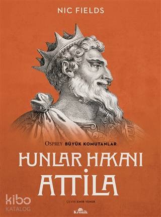 Hunlar Hakanı Attila; Attila the Hun