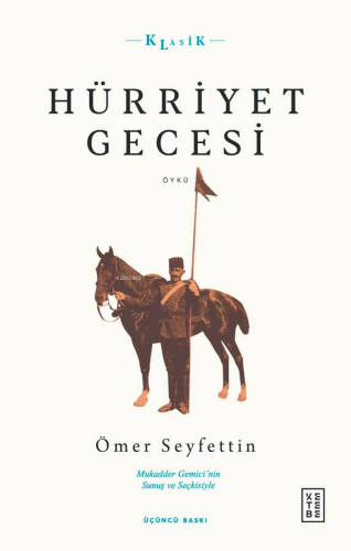 Hürriyet Gecesi | Ömer Seyfettin | Ketebe Yayınları